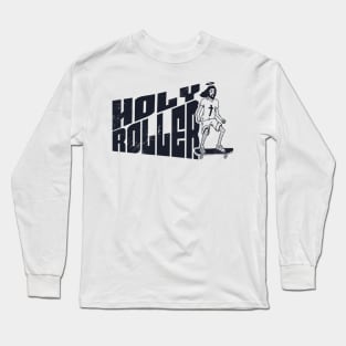 Vintage Zine Holly Roller Jesus Christ // Skate for Jesus // Funny Jesus Christian Humor // Skater Jesus Long Sleeve T-Shirt